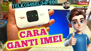 Cara Mengganti IMEI MiFi Telkomsel MF800