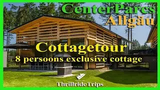 CenterParcs Allgäu │ Cottagetour | Exclusive cottage 8 persoons │4K │ 2024