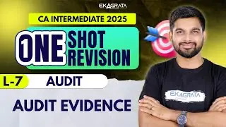 CA Inter 2025 Audit One Shot Revision | Audit Evidence One Shot | Audit Revision Classes