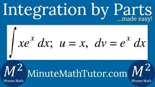 Integration by Parts | Integrate xe^x dx; u=x dv=e^x dx by Parts