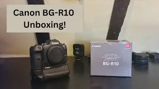 BONUS VIDEO - Canon BG-R10 Unboxing and Fitting on R6
