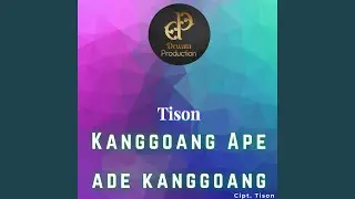 Kanggoang Ape Ade Kanggoang
