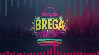 Dois Corações e Um Sofrimento - Top Brega Music (Lançamento Novembro 2025)