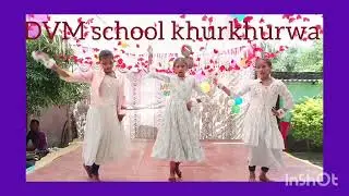 DVM school khurkhurwa school programe by Udit sir 