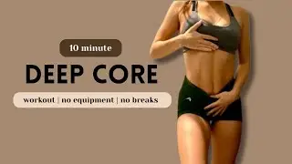 10-Minute Deep Core (No Equipment)