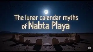 The lunar calendar myths of Nabta Playa