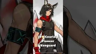 Courier 4⭐️ Pioneer Vanguard [Arknights] #shorts #arknights #husbando #games #2025