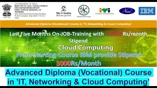 Advanced Diploma (Vocational) Course in 'IT, Networking & Cloud Computing in 2022 ||Full Information