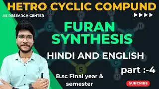 furan synthesis and reaction | organic chemistry