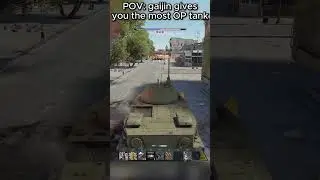 POV: gaijin gives you the most OP tank