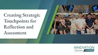 Creating Strategic Touchpoints for Critical Reflection