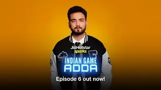Indian Game Adda | Episode 6 | @TheSocialFactory | Now Streaming | JioHotstar Sparks