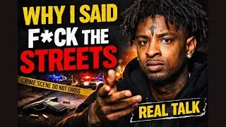 21 Savage Gets Real About Why He Turned His Back on the Streets