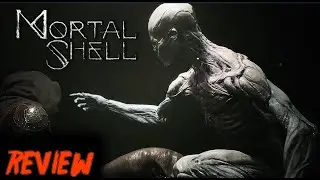 Mortal Shell Review | Dying is such sweet bliss