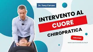 CHIROPRATICA: INTERVENTO AL CUORE