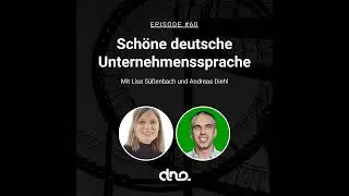 #60 Schöne deutsche Unternehmenssprache mit Dr. Lisa Süßenbach