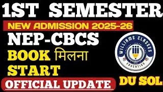 DU SOL 1st Semester Book मिलना Start | NEP-CBCS New Admission 2025-26 | Official Update