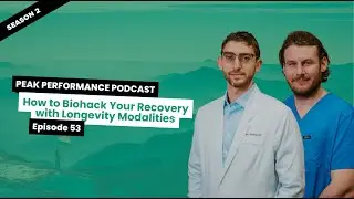 E53: How to Biohack Your Recovery with Longevity Modalities