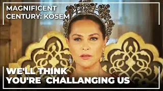 Lady Safiye Threatens Lady Handan | Magnificent Century: Kosem