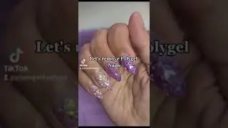 POLYGEL NAIL EXTENSION REMOVAL TUTORIAL 🌵💚👽 PLEASE LIKE & SUBSCRIBE