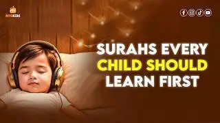 Surahs Every Muslim Child Should Learn First | Quran Recitation for Kids