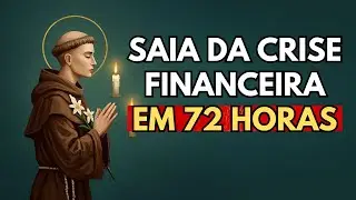 O Método de 3 Dias de Santo Antônio para Sair da Crise Financeira