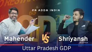 The Truth About Uttar Pradesh&rsquo;s GDP: Growth or Stagnation? | Shriyansh Mishra | Mahender Meena |