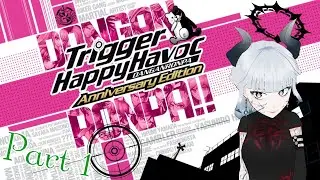 Neitshayd Plays: Danganronpa: Trigger Happy Havoc - Part 1
