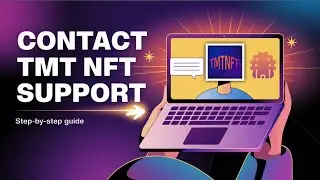 How to Contact With TMT NFT Official Costumers Services | How To Solve Any Problem In TMT NFT