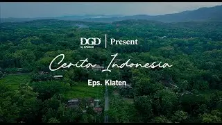 Cerita Indonesia -  Eps. Menjelajahi Kota Klaten #exploreklaten #feature