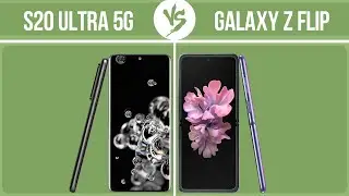 Samsung Galaxy S20 Ultra 5G vs Samsung Galaxy Z Flip ✔️
