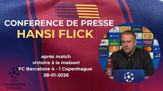 Conf&eacute;rence de presse Hansi Flick apr&egrave;s Bar&ccedil;a &ndash; Copenhague (LDC)