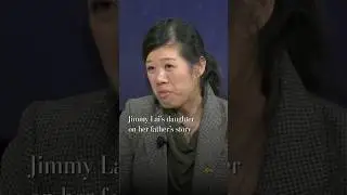 Jimmy Lai daughter on her father&rsquo;s story