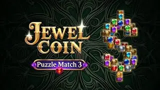 Jewel Coin Puzzle Match 3 Mobile Game | Gameplay Android
