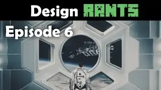 Sunday Design Rants Episode 6 - Beyond Civilization