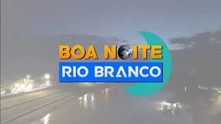 BOA NOITE RIO BRANC0 15/01/2026 | Entrevistas: Cláudia C. | Rondinelly e Fernanda | Kesio e Gabriel