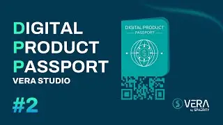 Manage Digital Product Passports with VERA Studio | Explained by Spherity