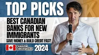 Best Bank in Canada for International Students and New Immigrants: Save Money & Build Credit