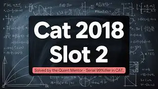 CAT 2018 Slot 2 Question & Answer Q.18 A.M. &ge; G.M. #catpyqs #catpyqdaily #catexam #catprep