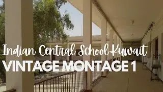 ICS Vintage Montage | Trip Back and Forth the Years | ft. ICS Staff and Alumni