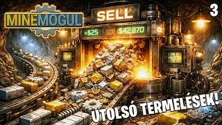 MineMogul LIVE #3 - V&eacute;gj&aacute;t&eacute;k a b&aacute;ny&aacute;ban: befejezz&uuml;k a k&uuml;ldet&eacute;seket! ⛏️