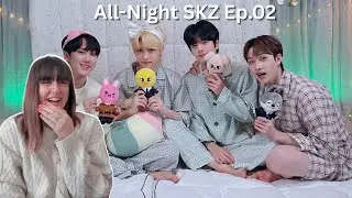 All-Night SKZ EP.02 REACTION