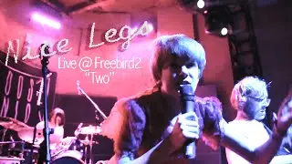 Nice Legs - Two, One - Live @ Freebird2 - Korindie