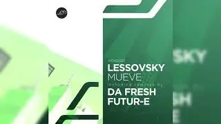 LESSOVSKY - MUEVE (DA FRESH RMX) (MOVEMENT RECORDINGS)