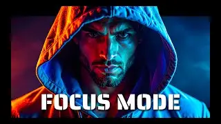 FOCUS MODE &mdash; Discipline, Routine & Mental Strength | Training Music