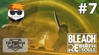 The Power of Zangetsu - Bleach Rebirth of Souls | Part 7