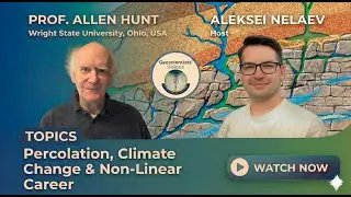 Earth&rsquo;s Memory, Percolation Theory & Climate Change ft. Prof. Allen Hunt