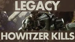 Paragon Legacy - Howitzer Kills