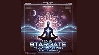Projet Stargate - Visualisation &agrave; Distance (Remote Viewing)