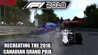 F1 2017 GAME: RECREATING THE 2018 CANADIAN GRAND PRIX